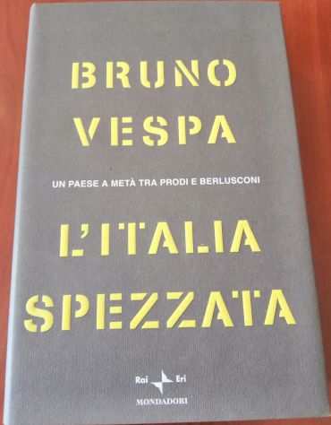 LItalia Spezzata di Bruno Vespa - 2006