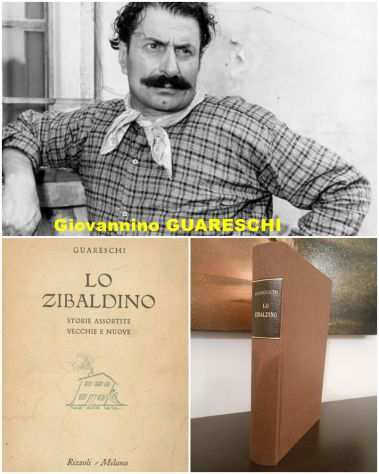 LO ZIBALDINO, GIOVANNINO GUARESCHI, RIZZOLI MILANO Marzo 1951.