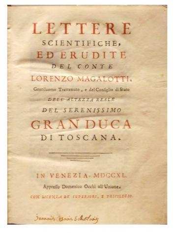 Lorenzo Magalotti - Lettere Scientifiche ed Erudite del conte Lorenzo Magalotti - 1740