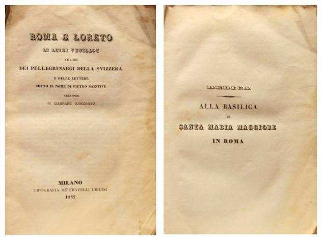Louis Veuillot  (Pietro Silvio Rivetta) Toddi  Ippolito Taine - Lot with 3 books on travels to Italy - 1842