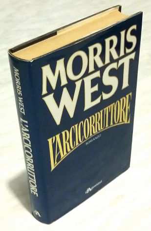 Lrsquo arcicorruttore di Morris West Editore De Agostini, 1987 come nuovo