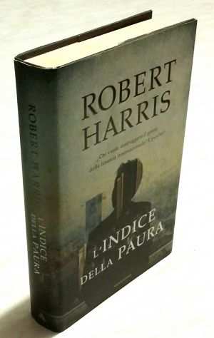 Lrsquo indice della paura di Robert Harris 1degEd.Mondadori, settembre 2011 nuovo