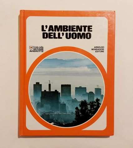 LrsquoAMBIENTE DELLrsquoUOMO Il club delle giovani marmotte Ed Mondadori, 1977