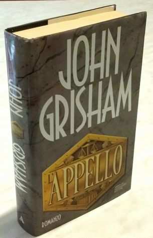 Lrsquoappello di John Grisham 1degEd.Arnoldo Mondadori, maggio 1994 come nuovo
