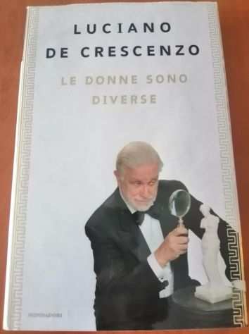 Luciano De Crescenzo - Le Donne sono Diverse - Mondadori I Ed. 1999