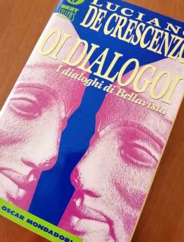 Luciano De Crescenzo - Oi Dialogoi - Oscar Mondadori