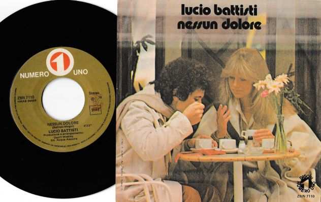LUCIO BATTISTI - Una Donna per Amico  Nessun Dolore - 7  45 giri 1978 Italy