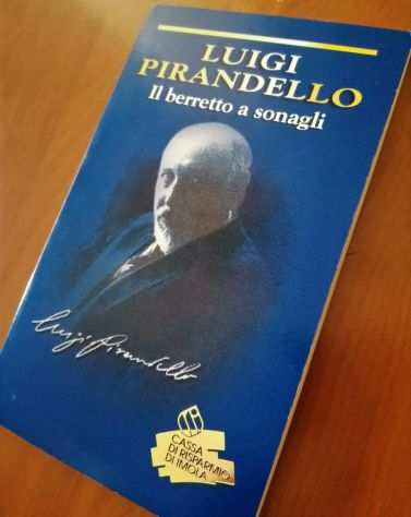 Luigi Pirandello - Il Berretto a Sonagli - Cassa di Risparmio di Imola