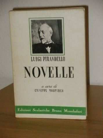 LUIGI PIRANDELLO, NOVELLE, Mondadori 1985.