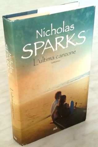 Lultima canzone di Nicholas Sparks Ed.Mondolibri licenza SperlingampKupfer, 2009
