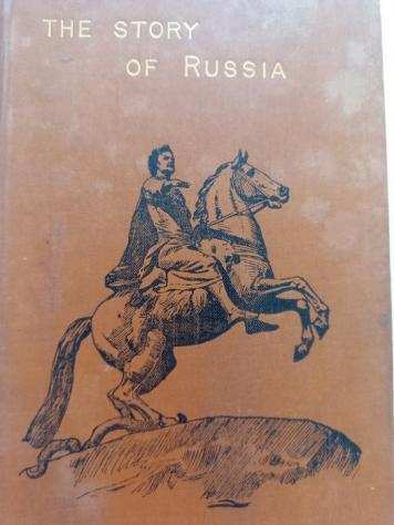 M. E. Benson - The story of Russia - 1885