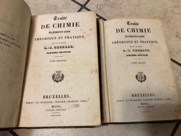 M. Le Baron L. J. Thenard - Traite de Chimie elementaire, theorique et pratique - 1827
