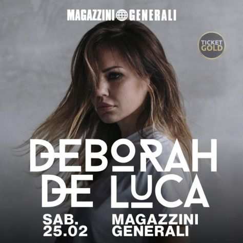 MAGAZZINI GENERALI MILANO DEBORAH DE LUCA SABATO 25 FEBBRAIO 2023 TEL 3516641431