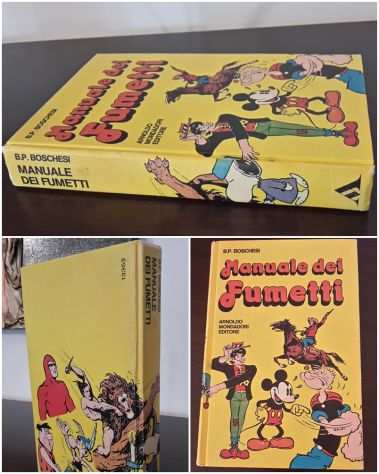 Manuale dei Fumetti, Arnoldo Mondadori Editore Prima edizione Ottobre 1976.