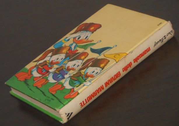 Manuale delle Giovani Marmotte, Walt Disney, ARNOLDO MONDADORI EDITORE 1970.