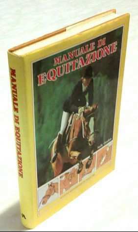Manuale di equitazione di Sally Gordon Editore De Agostini, 1987 perfetto