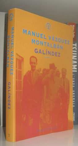 Manuel Vazquez Montalban - Galigravendegravez