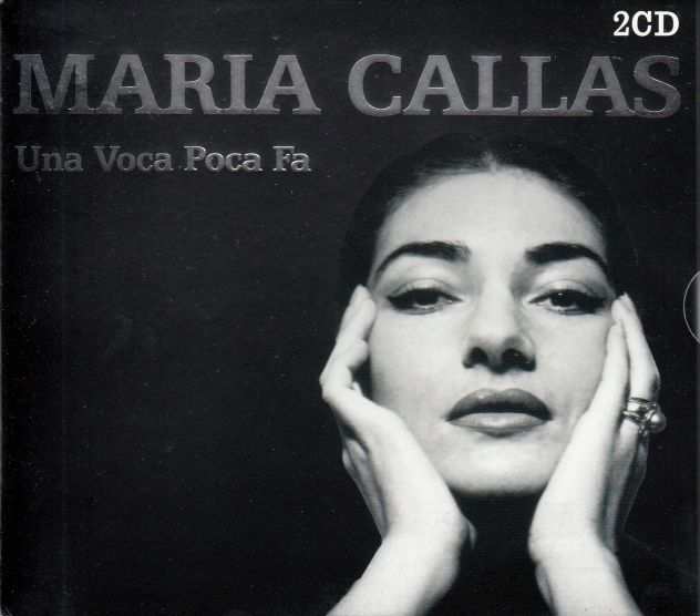 Maria Callas - Una Voca Poca Fa, Formato Audio 2 CD Album, DIGIPACK Uscita 2001.