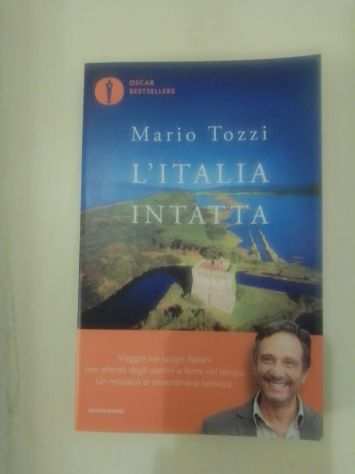 Mario Tozzi  Litalia intatta.
