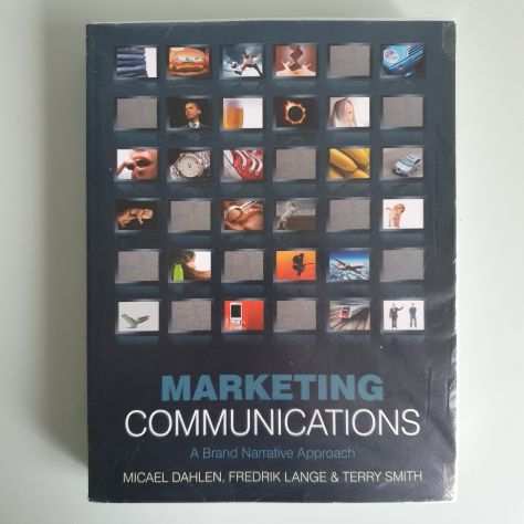 Marketing Communications - A Brand Narrative Approach - Dahlen - Wiley - 2010