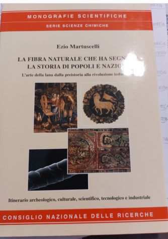 Martuscelli Ezio La fibra naturale che ha segnato la storia di popoli