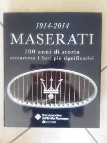 MASERATI 1914-2014 100ANNI DI STORIA