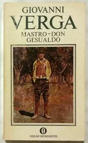 Mastro Don Gesualdo di Giovanni Verga Ed.Oscar Mondadori 1969 ottimo