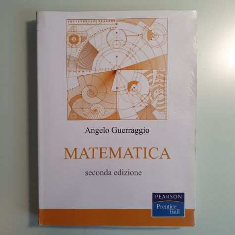 Matematica - Angelo Guerraggio - Pearson Prentice Hall - 2011