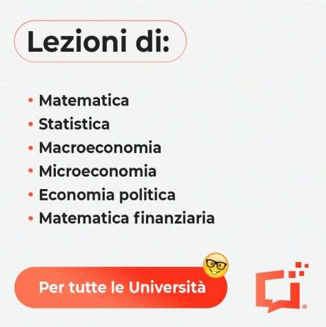Matematica - Statistica - Microeconomia -Macroeconomia - Matematica finanziaria