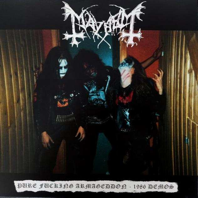 Mayhem - Pure Fucking Armageddon - 1986 Demos