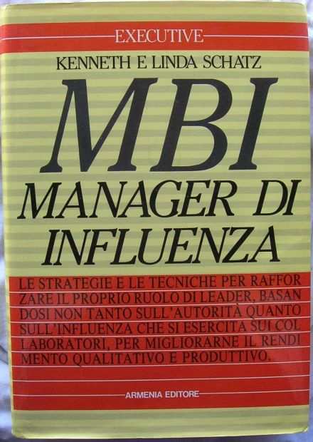 MBI MANAGER DI INFLUENZA KENNETH E LINDA SCHATZ