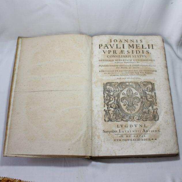 Melio Giovanni Paolo - Additiones Et Observationes Ad Castillum De Alimentis, Cum Decisionibus Sacrae Rotae Romanae - 1667