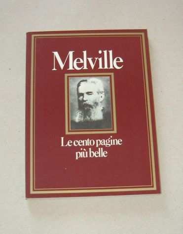 Melville - Le cento pagine piugrave belle (ex Libris)