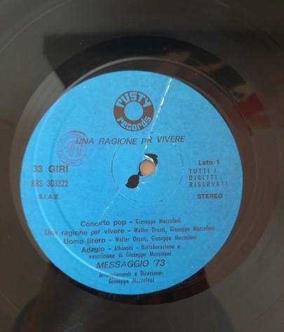 Messaggio 73 - Una ragione per vivere - Disco in vinile - Prima stampa stereo - 1975