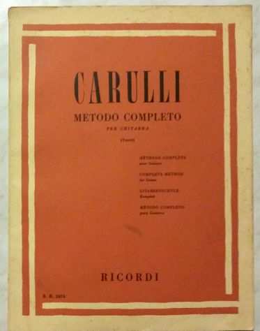METODO COMPLETO DI CHITARRA DI CARULLI F. Editore Ricordi, gennaio 1976 ottimo