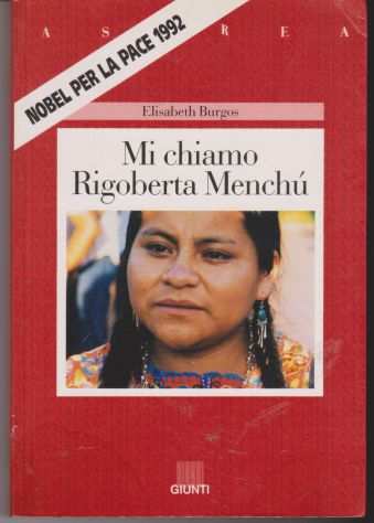 Mi chiamo Rigoberta Menchu