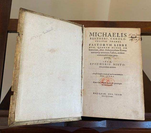 Michael Beuther - Fastorum libri duo, quorum alter Hebraeorum - 1556