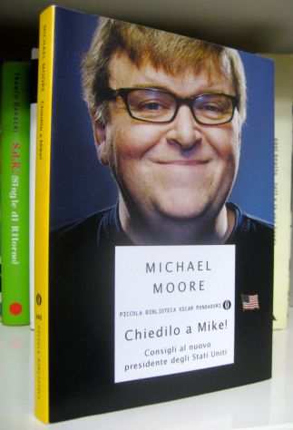 Michael Moore - Chiedilo a Mike