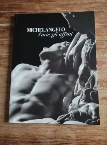 Michelangelo, larte, gli affetti, Pina Ragionieri, FMR