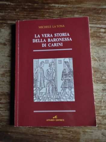Michele La Tona, La vera storia della baronessa di Carini, Antares