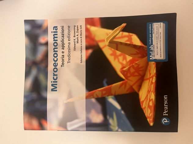 Microeconomia- Teoria e applicazioni Tredicesima edizione Edward Browning and Ma
