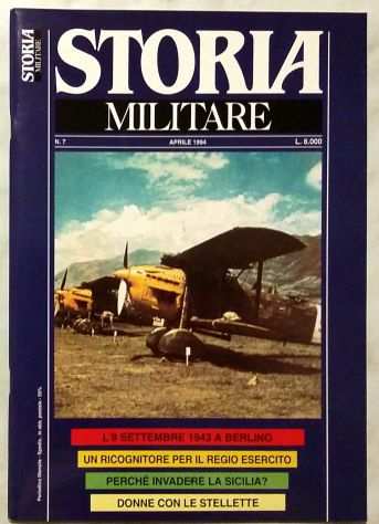 Militaria - Rivista Storia Militare ndeg7 Ed.Albertelli, aprile 1994 nuovo