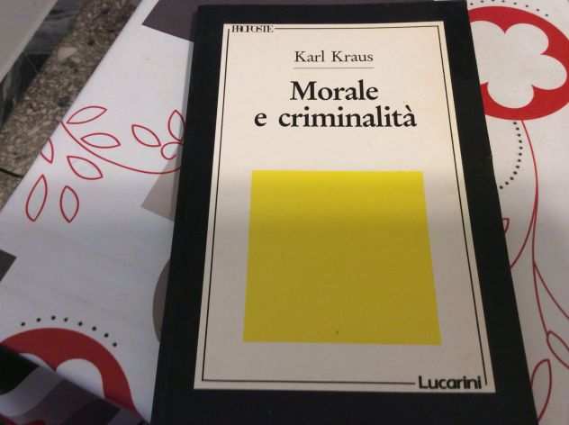 Morale e criminalitagrave Kraus Karl,1991