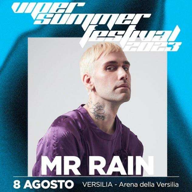 Mr. Rain - Viper Summer Festival - il 08 agosto 2023 - partenza da CHIAVARI