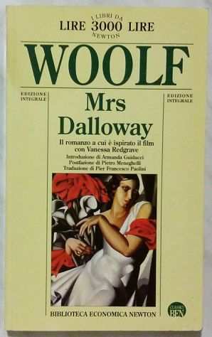 Mrs Dalloway Ed.integrale di Virginia Wolf 1degEd.Newton Compton, 1997 come nuovo