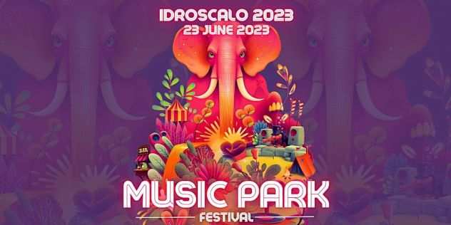 Music Park Festival Milano Idroscalo 2023 - Info 351-6641431
