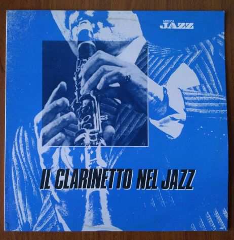 MUSICA JAZZ Il Clarinetto Nel Jazz - 1983