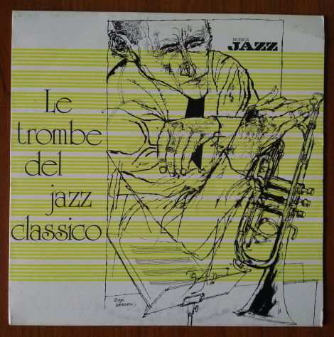 MUSICA JAZZ Le Trombe Del Jazz Classico - 1983