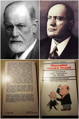Mussolini contro Freud, PIERO MELDINI, GUARALDI EDITORE Maggio 1976.