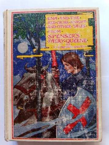 N. G. Royde-SmithT. H. Robinson - Una and the Red Cross Knight and Other Tales from Spensers Faery Queene - 1934